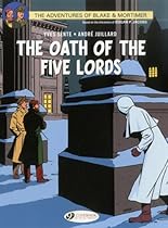 The Oath of the Five Lords (Blake & Mortimer) The Oath of the Five Lords (Blake & Mortimer)