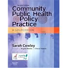 Click here to buy Community Public Health in Policy and Practice: A Sourcebook by Sarah Cowley.