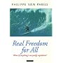 Real Freedom for All: What (if Anything) Can Justify Capitalism? (Oxford Political Theory)