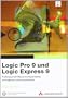 Apple Pro Training Series: Logic Pro 9 und Logic Express 9 - Das offizielle Apple-Trainingsbuch: Professionell Musik komponieren, arrangieren und produzieren (Apple Software)
