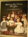 Heirloom Doll Clothes for Gotz