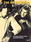 The Go-Betweens: The Songs of Robert Forster and Grant McLennan