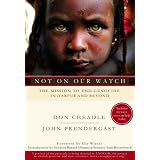 Not on Our Watch: The Mission to End Genocide in Darfur and Beyond