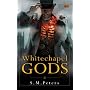 Whitechapel Gods
