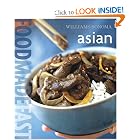 Williams-Sonoma: Food Made Fast Asian (Food Made Fast) by Farina Kingsley