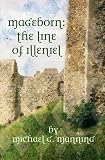 The Line of Illeniel (Mageborn, Book 2)