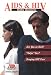 AIDS & HIV: Risky Business (Teen Issues (Enslow))