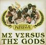 Me Vs the Gods