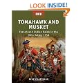 Tomahawk and Musket  French and Indian Raids in the Ohio Valley 1758