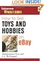 How to Sell Toys and Hobbies on eBay (How to Sell Toys & Hobbies on Ebay)