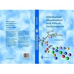 Information Visualisation and Virtual Environments