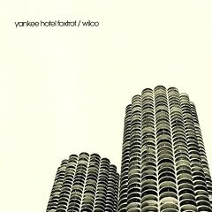 Yankee Hotel Foxtrot [Enhanced