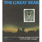 The Great Bear: A Thematic Anthology of Oral Poetry in the Finno-Ugrian Languages