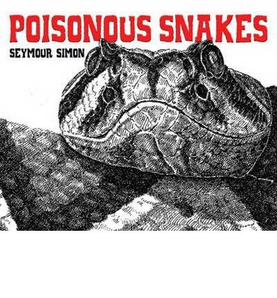 [ Poisonous Snakes[ POISONOUS SNAKES ] By Simon, Seymour ( Author )Jan-17-2012 Paperback