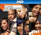 T.I. and Tiny: The Family Hustle [HD]
