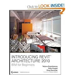 Introducing Revit Architecture 2010: BIM for Beginners