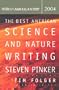 The Best American Science and Nature Writing 2004 (The Best American Series)