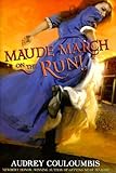 Maude March on the Run!