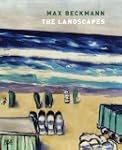 Max Beckmann: The Landscapes