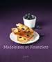 Madeleines et financiers