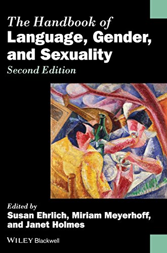 The Handbook of Language, Gender, and Sexuality (Blackwell Handbooks in Linguistics)