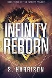 Infinity Reborn (The Infinity Trilogy)