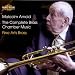 Malcolm Arnold: The Complete Brass Chamber Music
