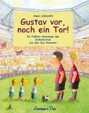 Gustav vor, noch ein Tor!: Ein Fu�ball-Abenteuer der Erdm�nnchen aus dem Zoo Hannover - 