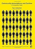 Community associations and centres : a comparative study