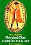 Pennsylvania Dutch American Folk Art