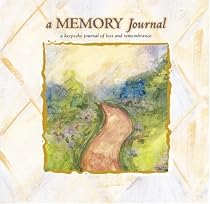 A Memory Journal: a Keepsake Journal of Loss and Remembrance