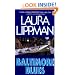 Baltimore Blues (Tess Monaghan Mysteries)