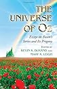 The universe of Oz : essays on Baum's series and its progeny