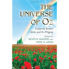 The Universe of Oz: Essays on Baum's Series and Its Progeny
