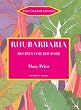 Rhubarbaria: Recipes for Rhubarb (English Kitchen)