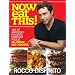 Now Eat This!: 150 of America's Favorite Comfort Foods, All Under 350 Calories