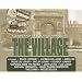 The Village - A Celebration of the Music of Greenwich Village