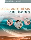 Local Anesthesia for the Dental Hygienist, 1e