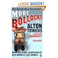 More Bollocks to Alton Towers: More Uncommonly British Days Out