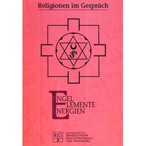 Religionen im Gespräch RIG 2 1992: Engel, Elemente, Energien