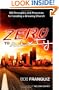 Zero to Sixty-60 Principles and Practices for Leading a Growing Church