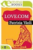 Love.com (Glamour) (Italian Edition)