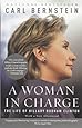 A Woman in Charge: The Life of Hillary Rodham Clinton