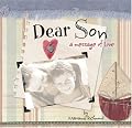 Dear Son: A Message of Love