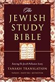 The Jewish Study Bible: featuring The Jewish Publication Society TANAKH Translation 