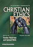 The Blackwell companion to Christian ethics