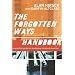Forgotten Ways Handbook, The: A Practical Guide for Developing Missional Churches