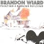 Painting a Burning Building
