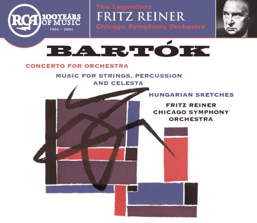 CD-Charts  Music : Bartók: Concerto for Orchestra; Music for Strings, Percussion and Celesta; Hungarian Sketches