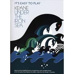 It's Easy to Play "Keane": "Under the Iron Sea" (Music)